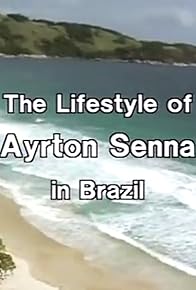 Primary photo for Ayrton Senna Lifestyle in Brazil