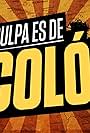 La Culpa es de Colón (2015)