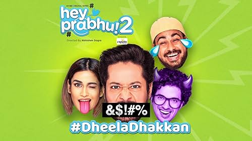 Dheela Dhakkan | Trailer 2 | Hey Prabhu 2 | Rajat Barmecha | MX Player