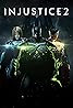 Injustice 2 (Video Game 2017) Poster