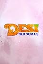 Desi Rascals (2015)