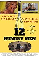 Twelve Hungry Men