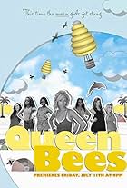 Queen Bees (2008)