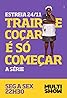 Trair e Coçar é Só Começar (TV Series 2014–2015) Poster