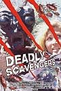 Deadly Scavengers (2001)