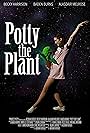 Potty the Plant (2017)