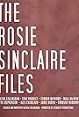 The Rosie Sinclaire Files (2018)