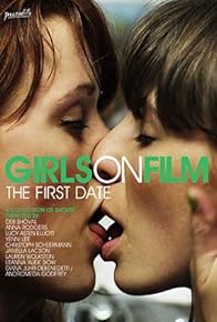 Primary photo for Girls on Film: The First Date