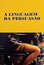 A Linguagem da Persuasão (1970)