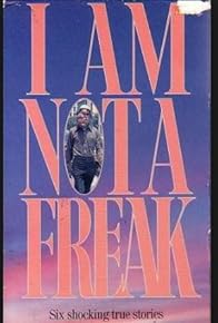 Primary photo for I Am Not a Freak