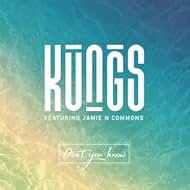 Kungs Feat. Jamie N Commons: Don't You Know (2016)