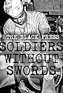 The Black Press: Soldiers Without Swords (1999)