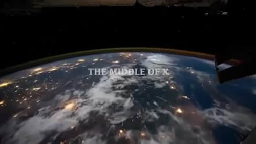 The Middle of X: Teaser Trailer