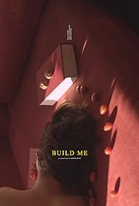 Primary photo for Build me