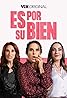 Es por su bien (2024) Poster