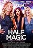 Half Magic (2018) Poster