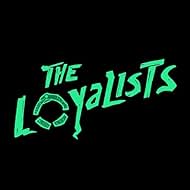 The Loyalists (2017)