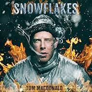 Tom MacDonald - Snowflakes (2021)