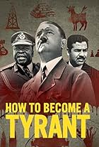 How to Become a Tyrant (2021)