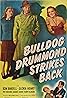 Bulldog Drummond Strikes Back (1947) Poster