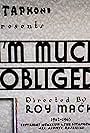 I'm Much Obliged (1936)