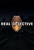 Real Detective (TV Series 2016–2018) Poster