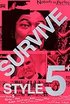 Survive Style 5+ (2004)