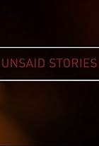 Unsaid Stories