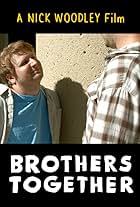 Alex Gregg and Nick Woodley in Brothers Together (2018)