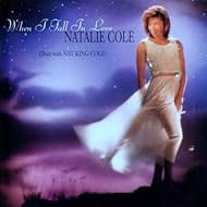 Natalie Cole with Nat King Cole: When I Fall in Love (1996)