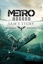 Metro Exodus - Sam's Story