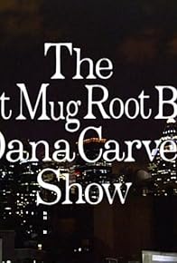 Primary photo for The Diet Mug Root Beer Dana Carvey Show