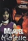 Miguel/Michelle (1998)