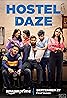 Hostel Daze (TV Series 2019–2023) Poster