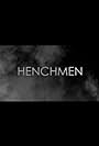 Henchmen (2015)