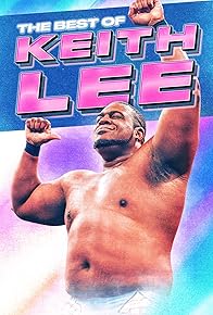 Primary photo for The Best of WWE: The Best of Keith Lee