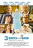 3 Days with Dad (2019) Poster