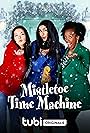 Mistletoe Time Machine (2022)