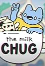 The Milk Chug (2023)