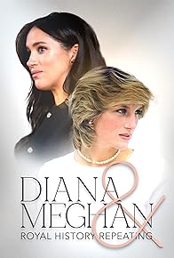 Primary photo for Diana and Meghan: Royal History Repeating