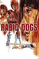 Rabid Dogs