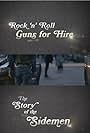 Rock 'n' Roll Guns for Hire: The Story of the Sidemen (2017)