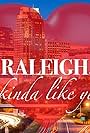 Raleigh, I Kinda Like You (2017)