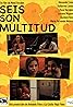 Seis son multitud (2015) Poster