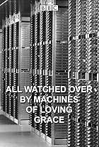 All Watched Over by Machines of Loving Grace (2011)