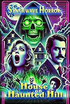 Synthwave Horror: House on Haunted Hill