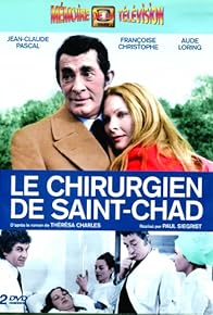 Primary photo for Le chirurgien de Saint-Chad