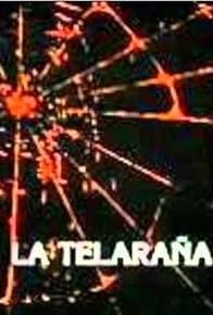 Primary photo for La telaraña