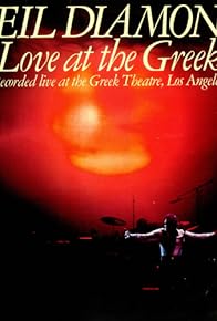 Primary photo for Neil Diamond: Love at the Greek