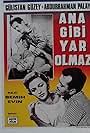 Ana Gibi Yar Olmaz (1959)